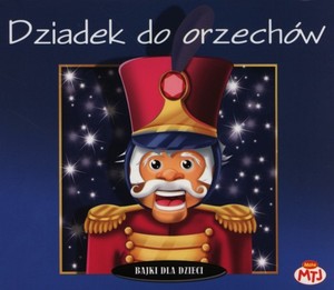 Dziadek do orzechów Książka sudio Audiobook CD Audio Bajka słowno-muzyczna dla dzieci