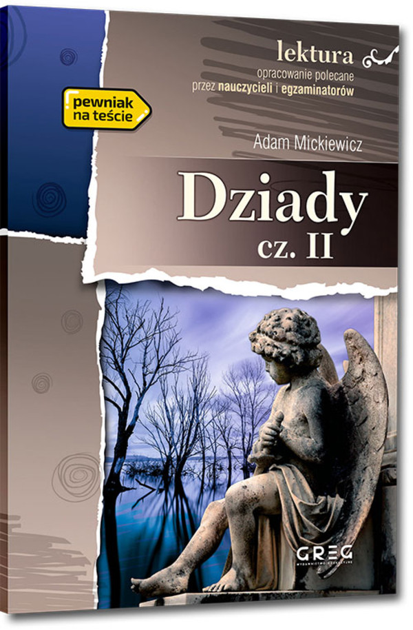 Dziady cz. II (wydanie z opracowaniem i streszczeniem)