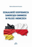 Działalność gospodarcza samorządu gminnego w Polsce i Niemczech - pdf