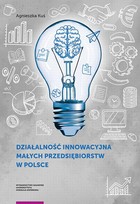 Okładka:Działalność innowacyjna małych przedsiębiorstw w Polsce 