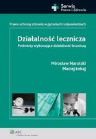 Działalność lecznicza Podmioty wykonujące działalność leczniczą