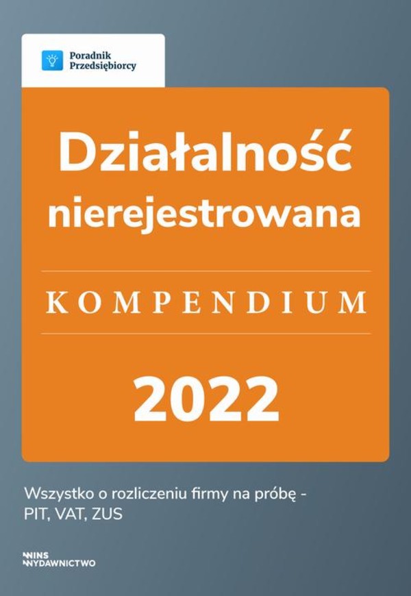 Działalność nierejestrowana - kompendium 2022 - pdf