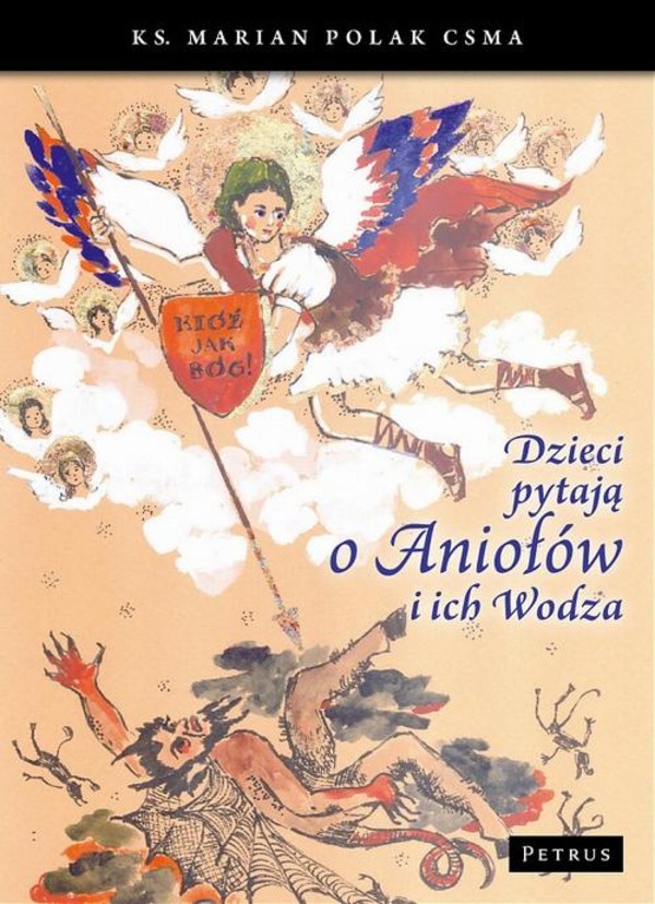 Dzieci pytają o Aniołów i ich Wodza - pdf