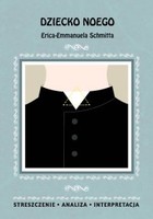 Dziecko Noego Erica-Emmanuela Schmitta - pdf Streszczenie, analiza, interpretacja