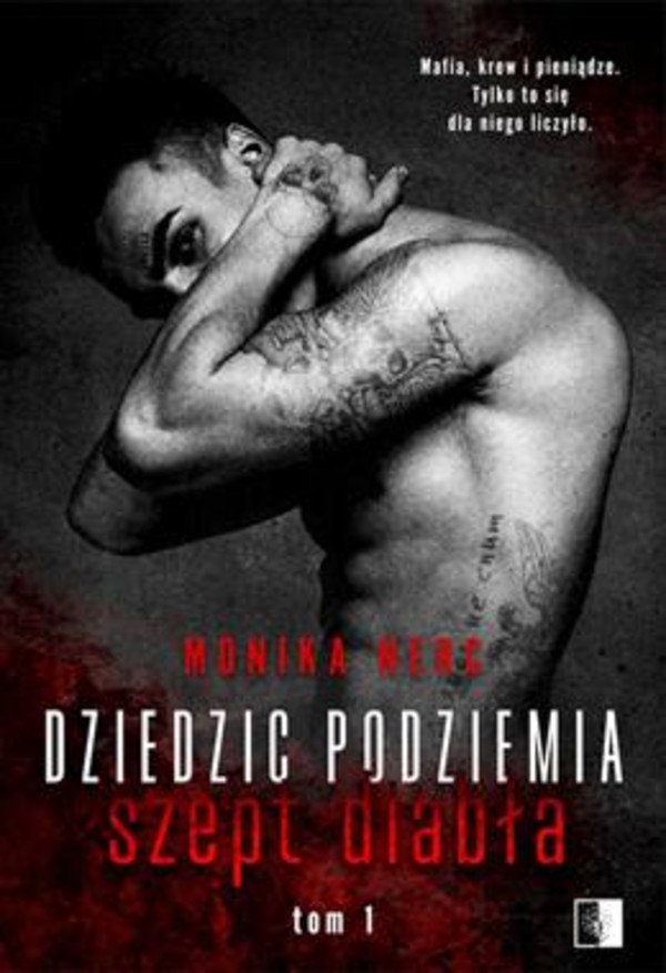 Szept diabła Dziedzic podziemia Tom 1