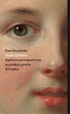 Dzieje grzechu - mobi, epub Dyskurs pornograficzny w polskiej prozie XX wieku (na wybranych przykładach)