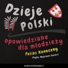 Dzieje Polski opowiedziane dla młodzieży - Audiobook mp3