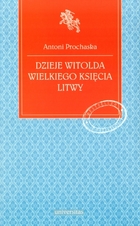 Dzieje Witolda, Wielkiego Księcia Litwy