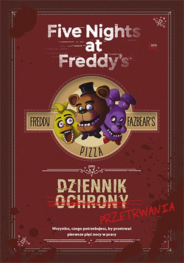 Dziennik przetrwania Five nights at Freddy`s