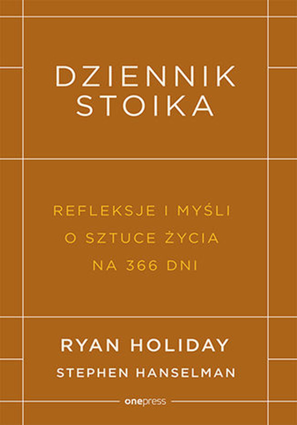 Dziennik stoika. Refleksje i myśli o sztuce życia na 366 dni - mobi, epub, pdf
