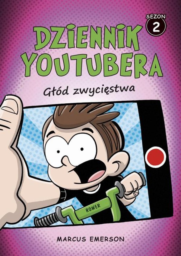 Dziennik Youtubera. Głód zwycięstwa - mobi, epub Tom 2