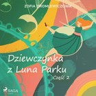 Dziewczynka z Luna Parku - Audiobook mp3 Część 2