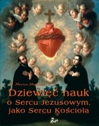 Dziewięć nauk o Sercu Jezusowym, jako Sercu Kościoła - mobi, epub