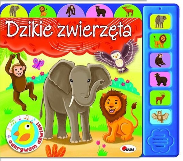 Dzikie zwierzęta Odkrywam dźwięki