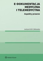 E-dokumentacja medyczna i telemedycyna - pdf Aspekty prawne