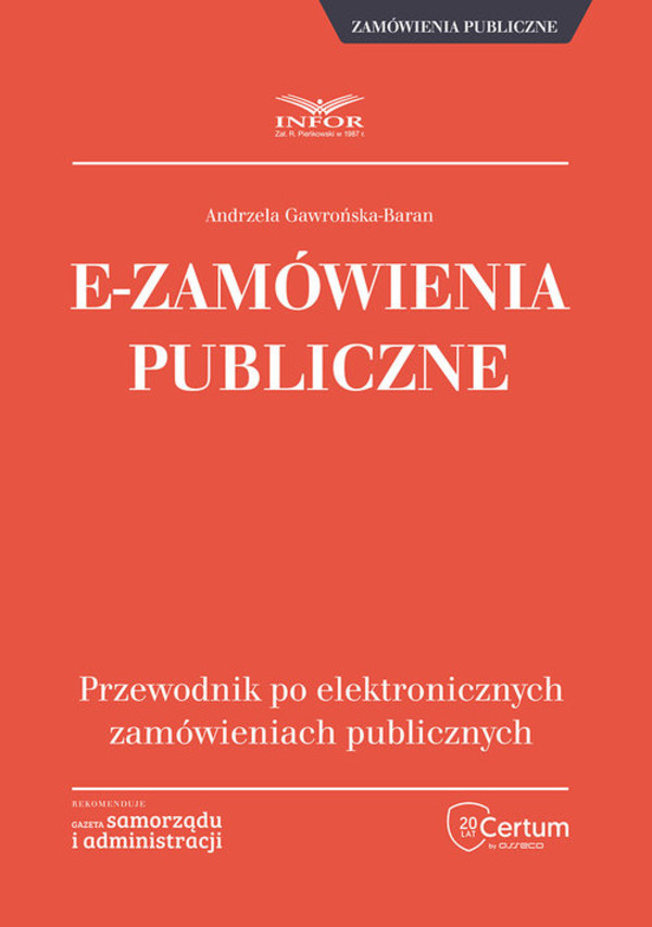 E-Zamówienia publiczne Przewodnik po elektronicznych zamówieniach publicznych