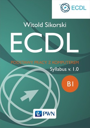 ECDL Podstawy pracy z komputerem Syllabus v 1.0 B1