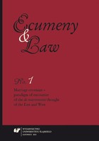 Ecumeny and Law 2013, No. 1: Marriage covenant - paradigm of encounter of the de matrimonio thought of the East and West - pdf