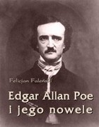 Edgar Allan Poe i jego nowele - mobi, epub