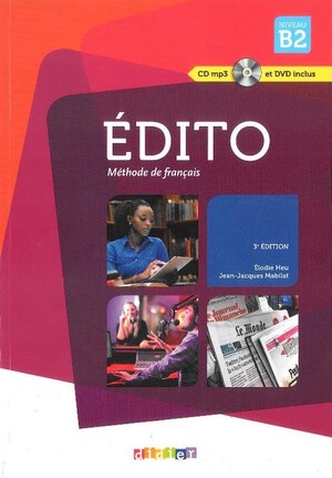 Edito Niveau B2. Podręcznik + CD + DVD