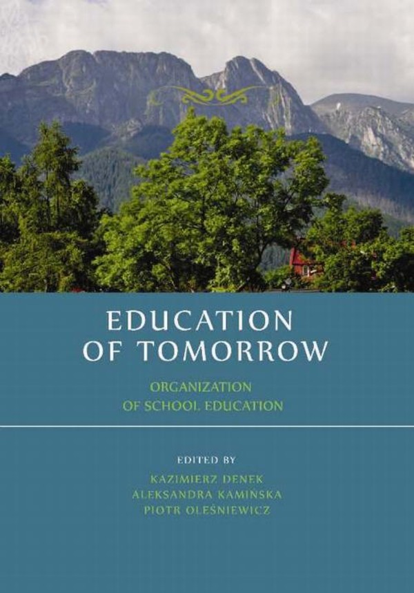 Education of tomorrow. Organization of school education - pdf