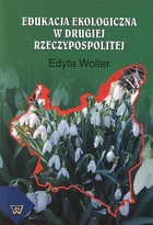 Okładka:Edukacja ekologiczna w Drugiej Rzeczypospolitej 