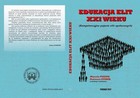 Edukacja elit XXI wieku - pdf Kompetencyjne pojęcie elit społecznych