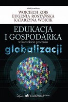 Edukacja i gospodarka w kontekście procesów globalizacji - epub