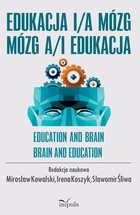 Okładka:Edukacja i/a mózg Mózg a/i edukacja 