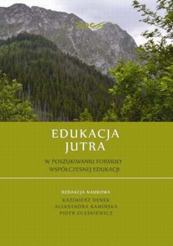 Edukacja Jutra. W poszukiwaniu formuły współczesnej edukacji - pdf