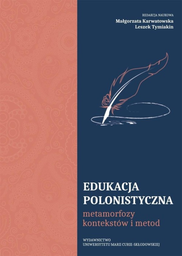 Edukacja polonistyczna metamorfozy kontekstów i metod