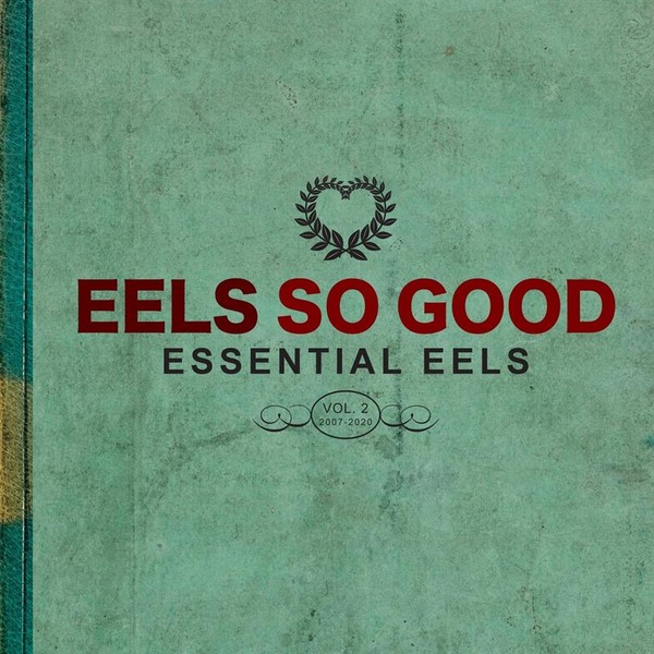 Eels So Good Essential Eels Vol. 2 2007-2020 (vinyl)