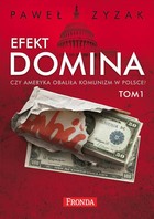 Efekt Domina - mobi, epub, pdf Czy Ameryka obaliła komunizm w Polsce?