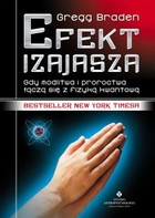 Efekt Izajasza - mobi, epub, pdf Gdy modlitwa i proroctwa łączą się z fizyką kwantową