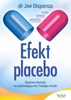 Efekt placebo - mobi, epub, pdf Naukowe dowody na uzdrawiającą moc twojego umysłu