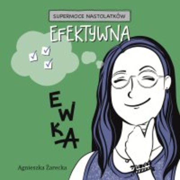 Efektywna Ewka - Audiobook mp3 Supermoce nastolatków tom 3