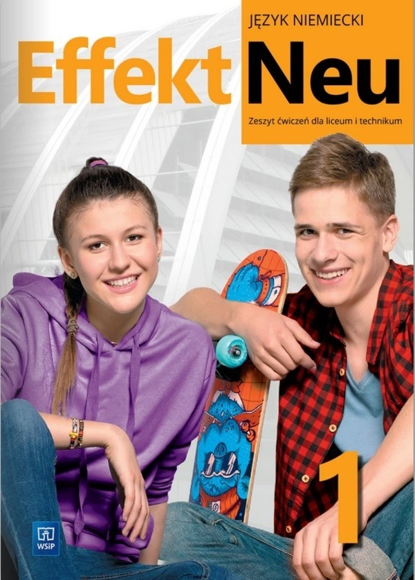 Effekt neu 1. Zeszyt ćwiczeń do języka niemieckiego.
