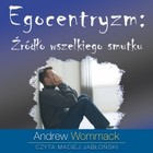 Egocentryzm: źródło wszelkiego smutku - Audiobook mp3
