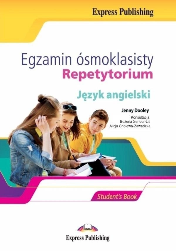 Egzamin ósmoklasisty. Repetytorium Język angielski. Student`s Book Podręcznik