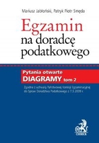 Egzamin na doradcę podatkowego. Pytania otwarte DIAGRAMY Tom 2