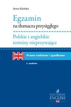 Egzamin na tłumacza przysięgłego - pdf Polskie i angielskie terminy nieprzystające. Prawo rodzinne i spadkowe