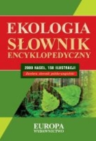 Ekologia. Słownik encyklopedyczny