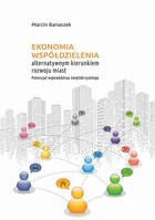 Okładka:Ekonomia współdzielenia alternatywnym kierunkiem rozwoju miast. Potencjał województwa świętokrzyskiego 