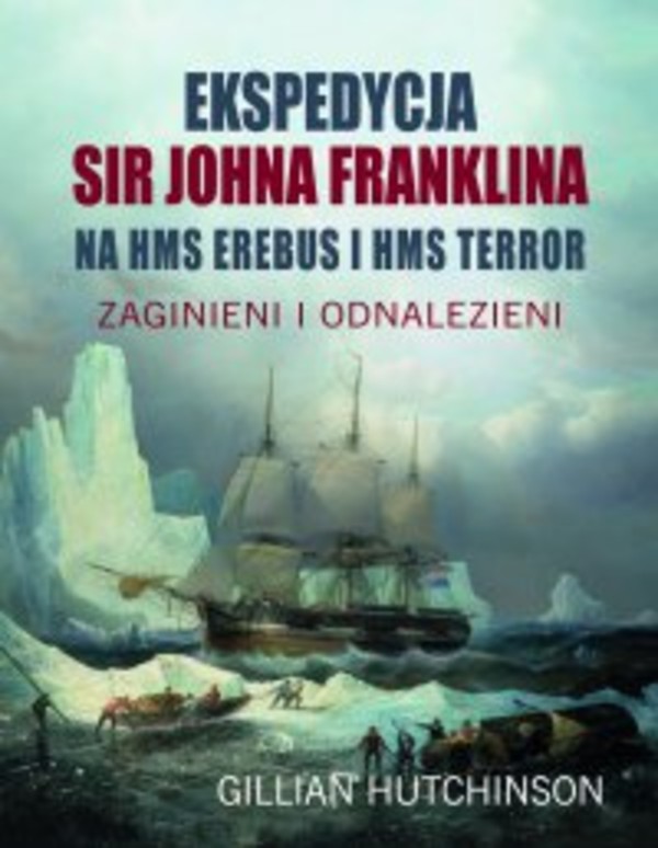 Ekspedycja Sir Johna Franklina na HMS Erebus i HMS Terror - pdf
