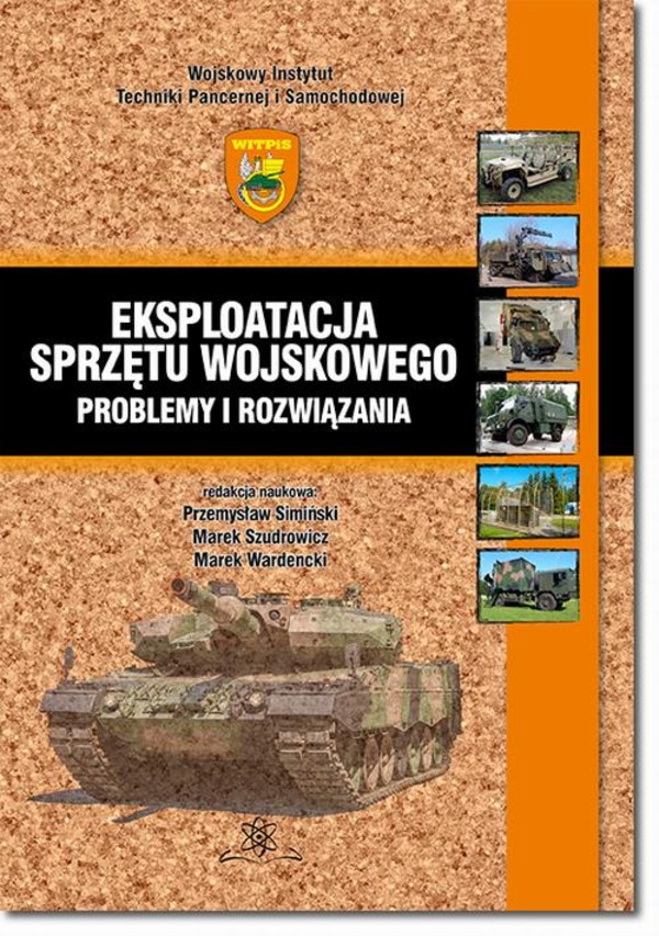 Eksploatacja sprzętu wojskowego - problemy i rozwiązania - pdf
