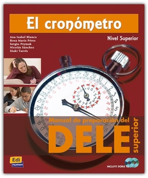 EL cronometro Nivel Superior C2. DELE + CD
