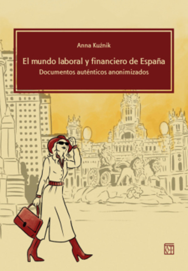 El mundo laboral y financiero de Espana. Documentos auténticos anonimizados