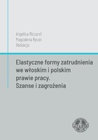Elastyczne formy zatrudnienia we włoskim i polskim prawie pracy - epub Szanse i zagrożenia