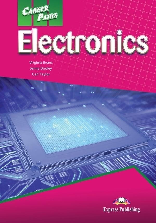 Career Paths. Electronics. Student`s Book Podręcznik