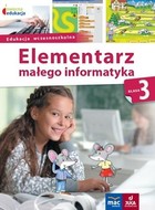 Elementarz małego informatyka Klasa 3 Podręcznik + CD